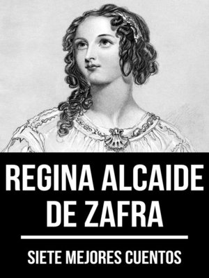 cover image of 7 mejores cuentos de Regina Alcaide de Zafra